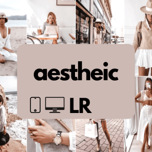 Presety do Adobe Lightroom Aesthetic