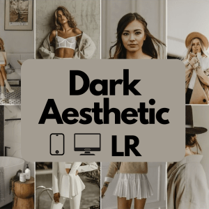 Presety Adobe Lightroom Dark Aesthetic