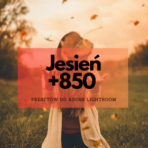 Presety Adobe Lightroom Jesień 850+